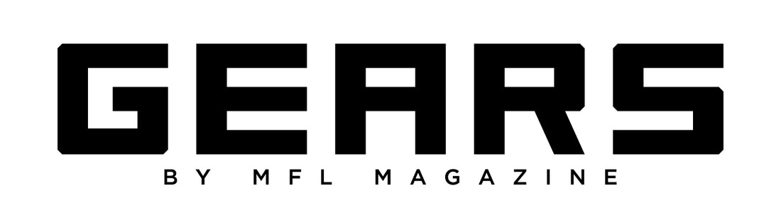 GEARS by MFL Magazine