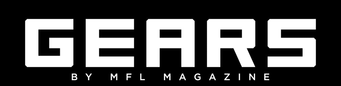 GEARS by MFL Magazine